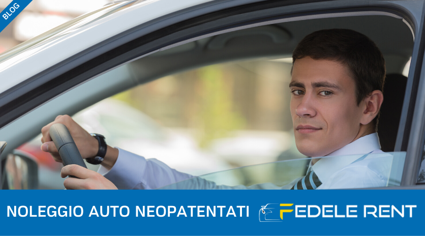 Noleggio auto neopatentati: come funziona? E' possibile?