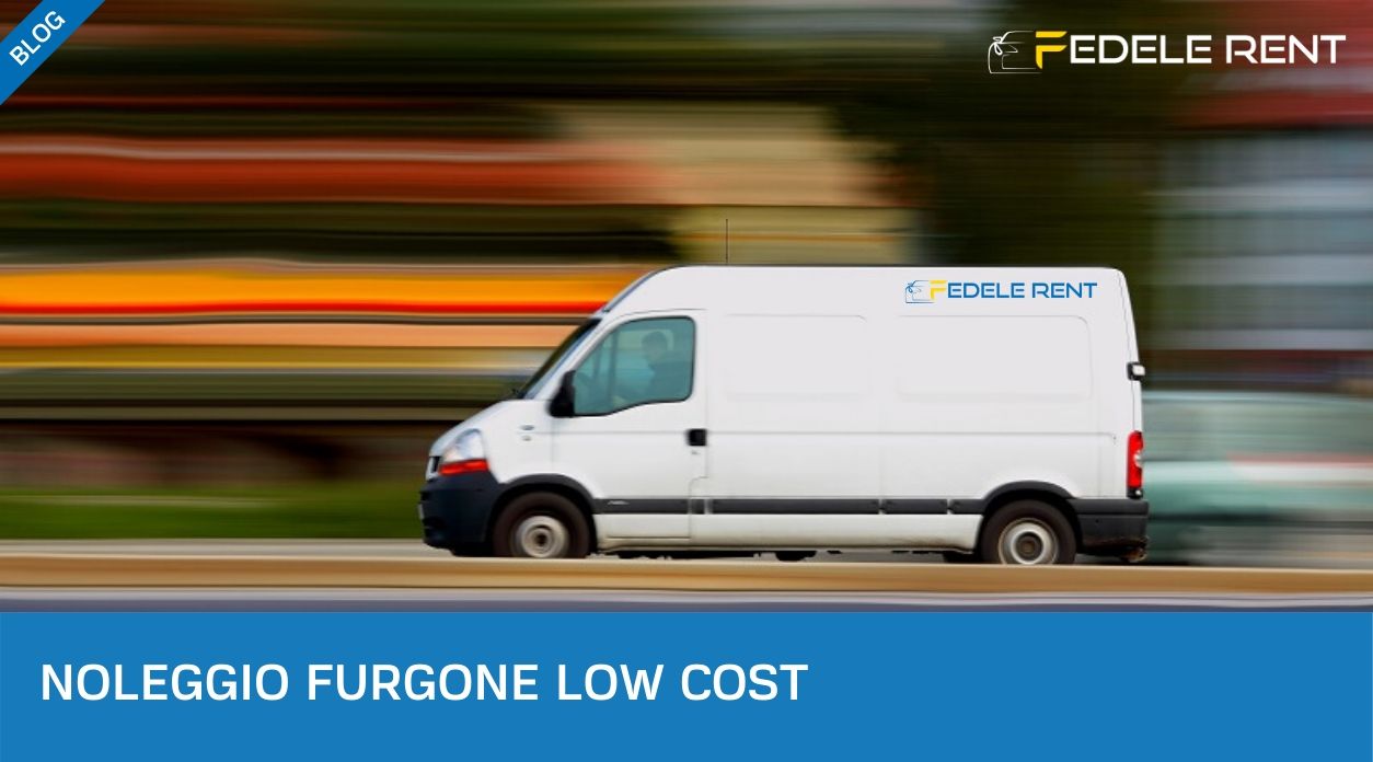 Noleggio furgone low cost